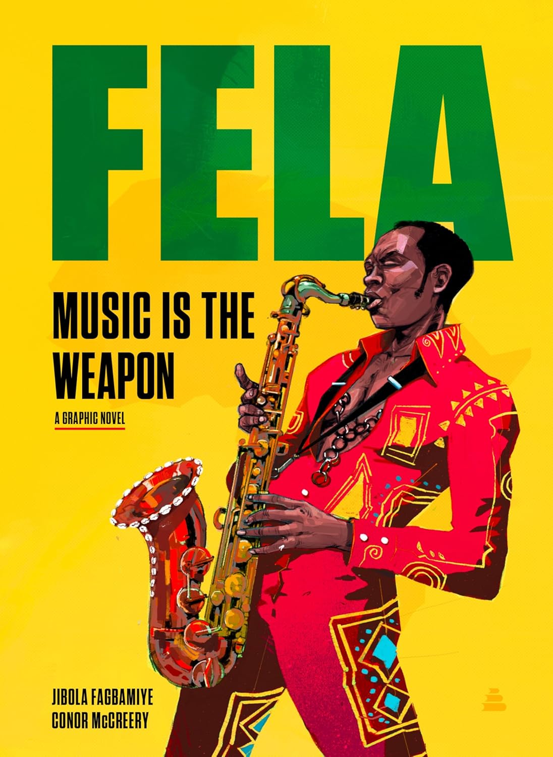 Fela: // Music is the Weapon (Pre-Order, Oct 7 2025)