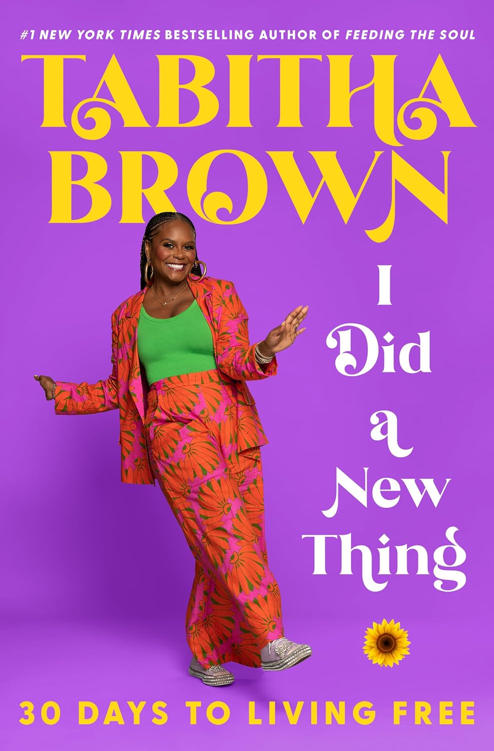I Did a New Thing // 30 Days to Living Free (Feeding the Soul Book)