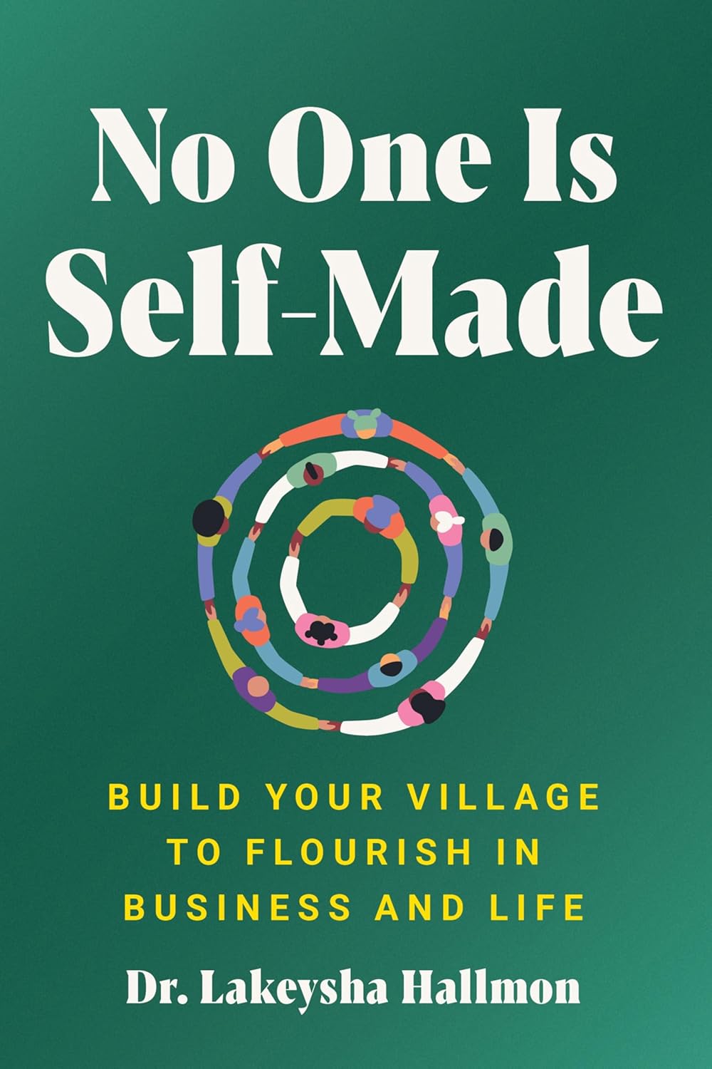 No One Is Self-Made // Build Your Village to Flourish in Business and Life