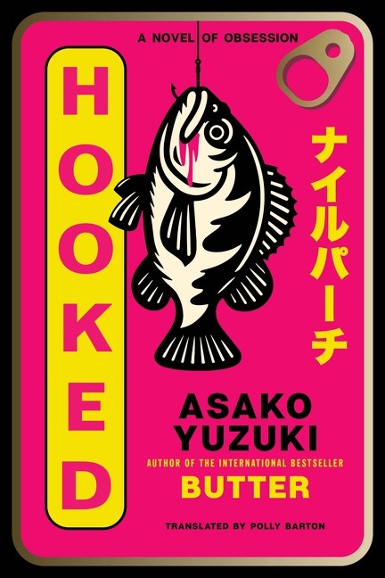 Hooked // A Novel of Obsession