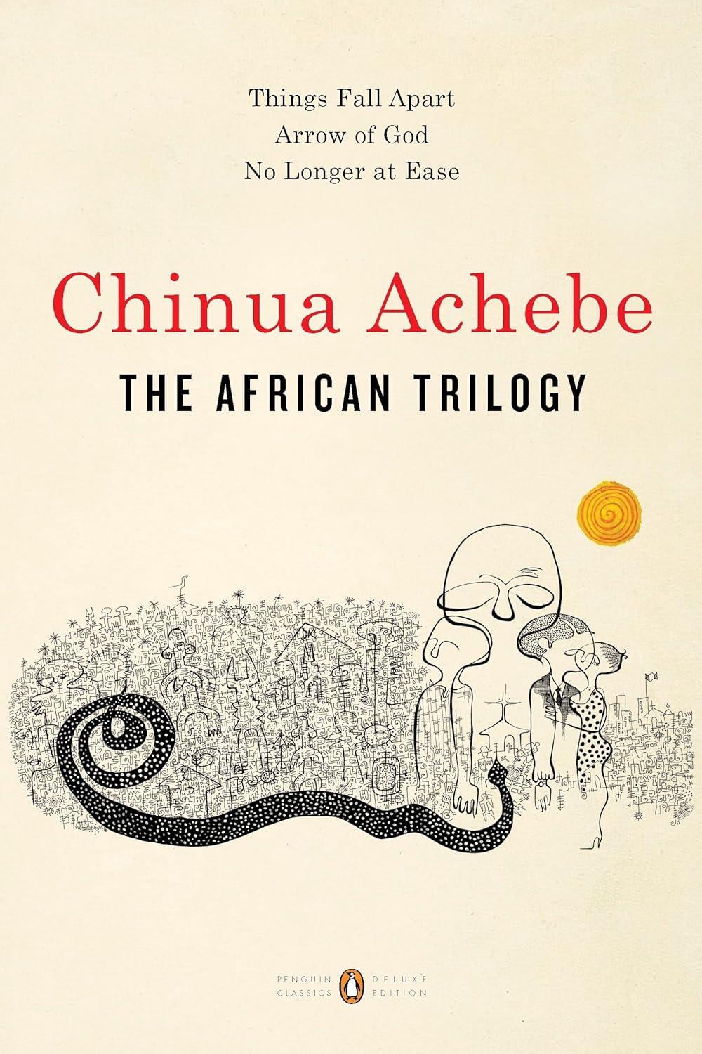 The African Trilogy // Things Fall Apart; Arrow of God; No Longer at Ease