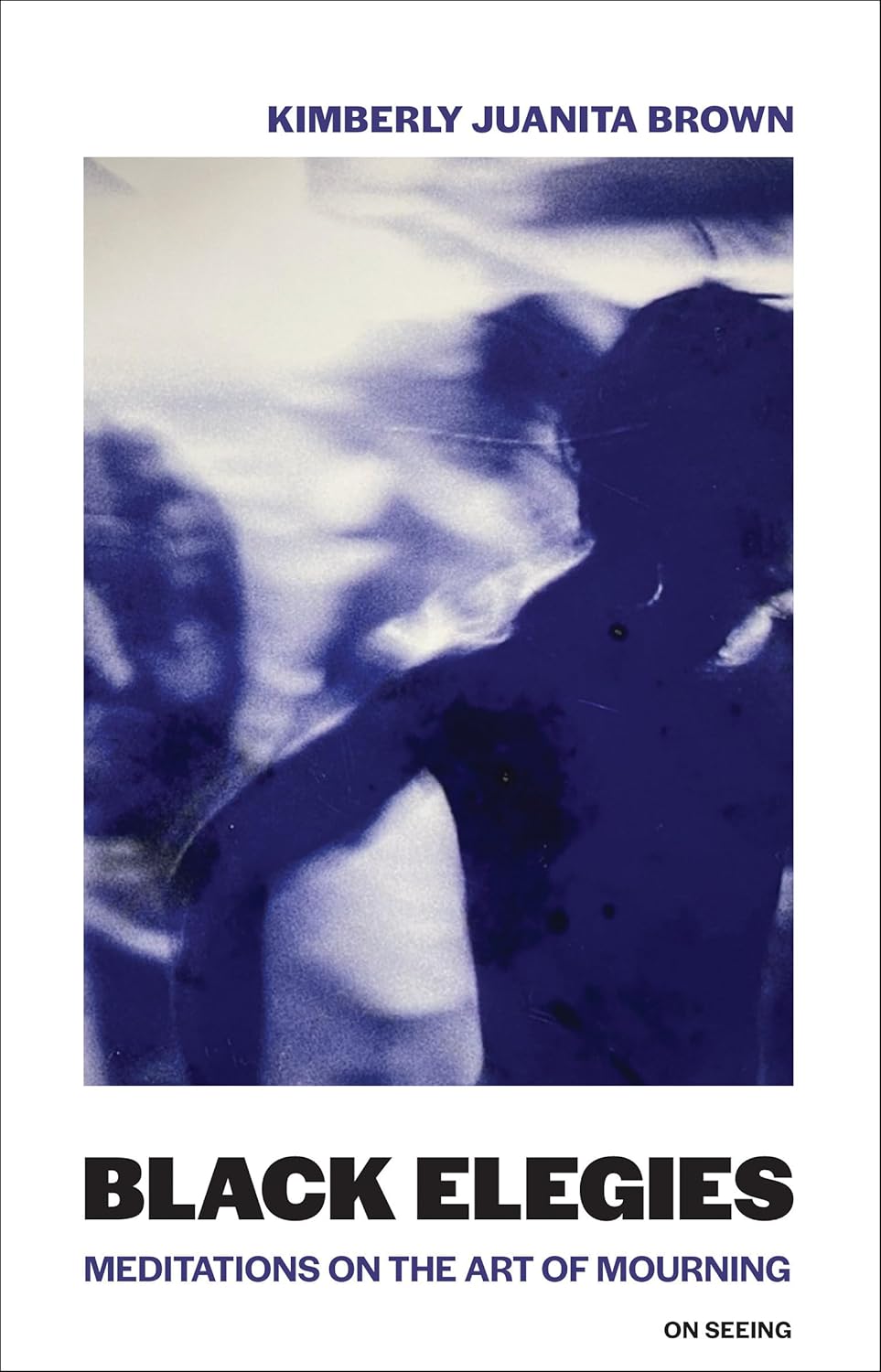 Black Elegies // Meditations on the Art of Mourning (On Seeing #2)