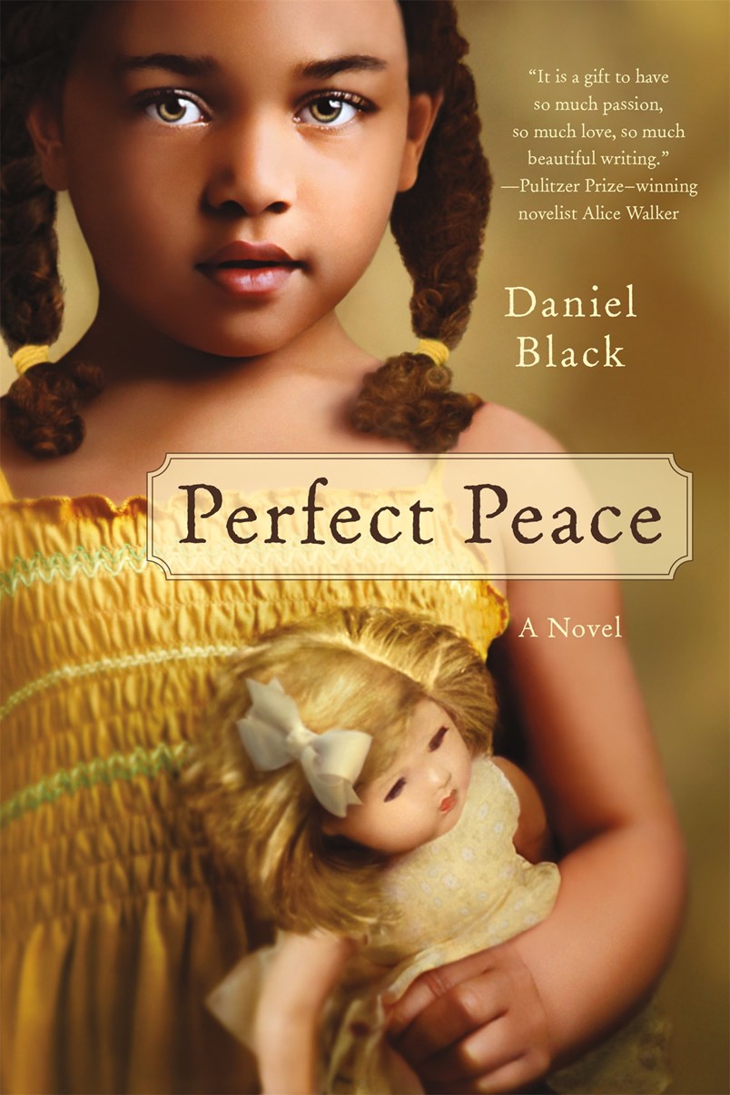 Perfect Peace // A Novel