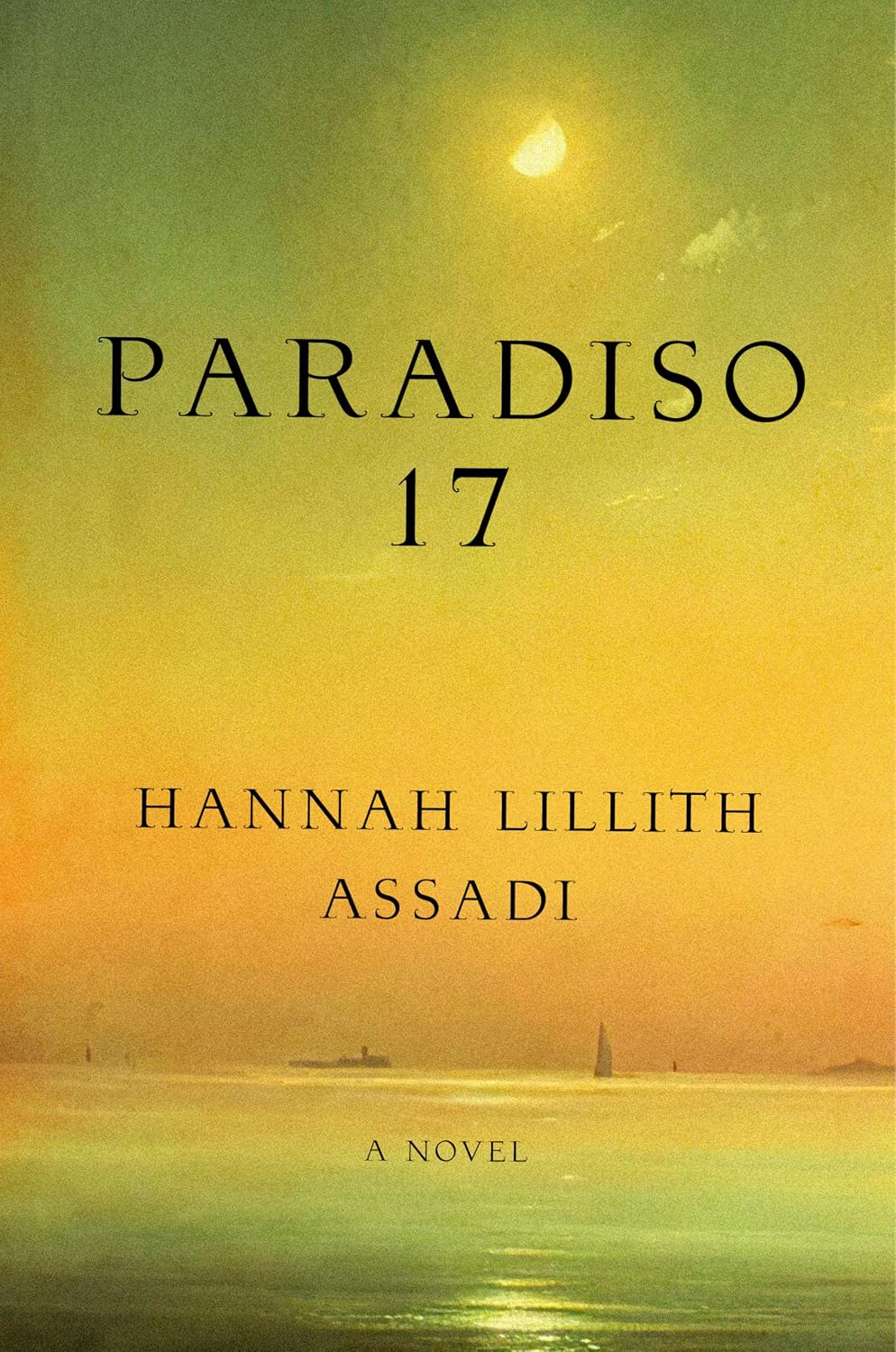 Paradiso 17 // A Novel