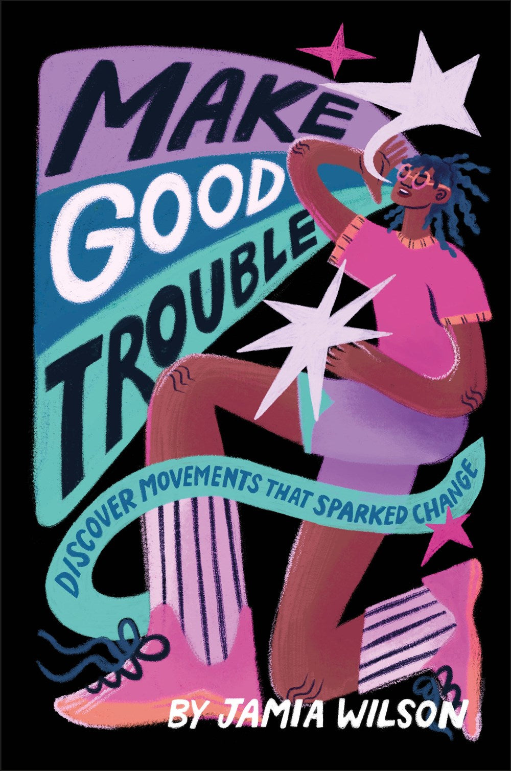 Make Good Trouble // Discover Movements That Sparked Change