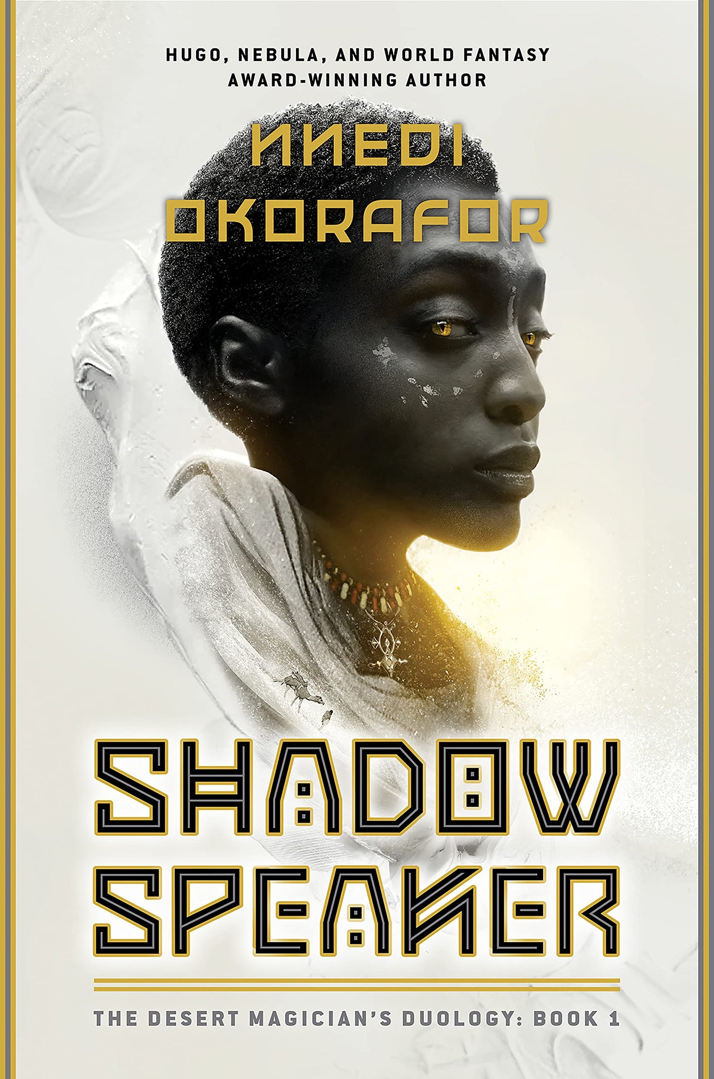 Shadow Speaker // (Book One) The Desert Magician's Duology