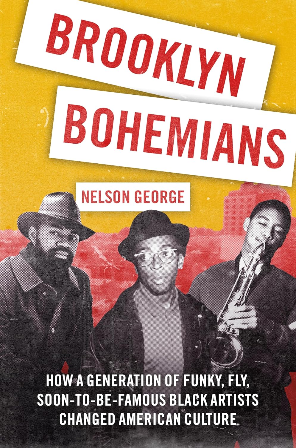 Brooklyn Bohemians // How a Generation of Funky, Fly, Soon-to-Be-Famous Black Artists Changed American Culture (Pre-order, March 2 2027)