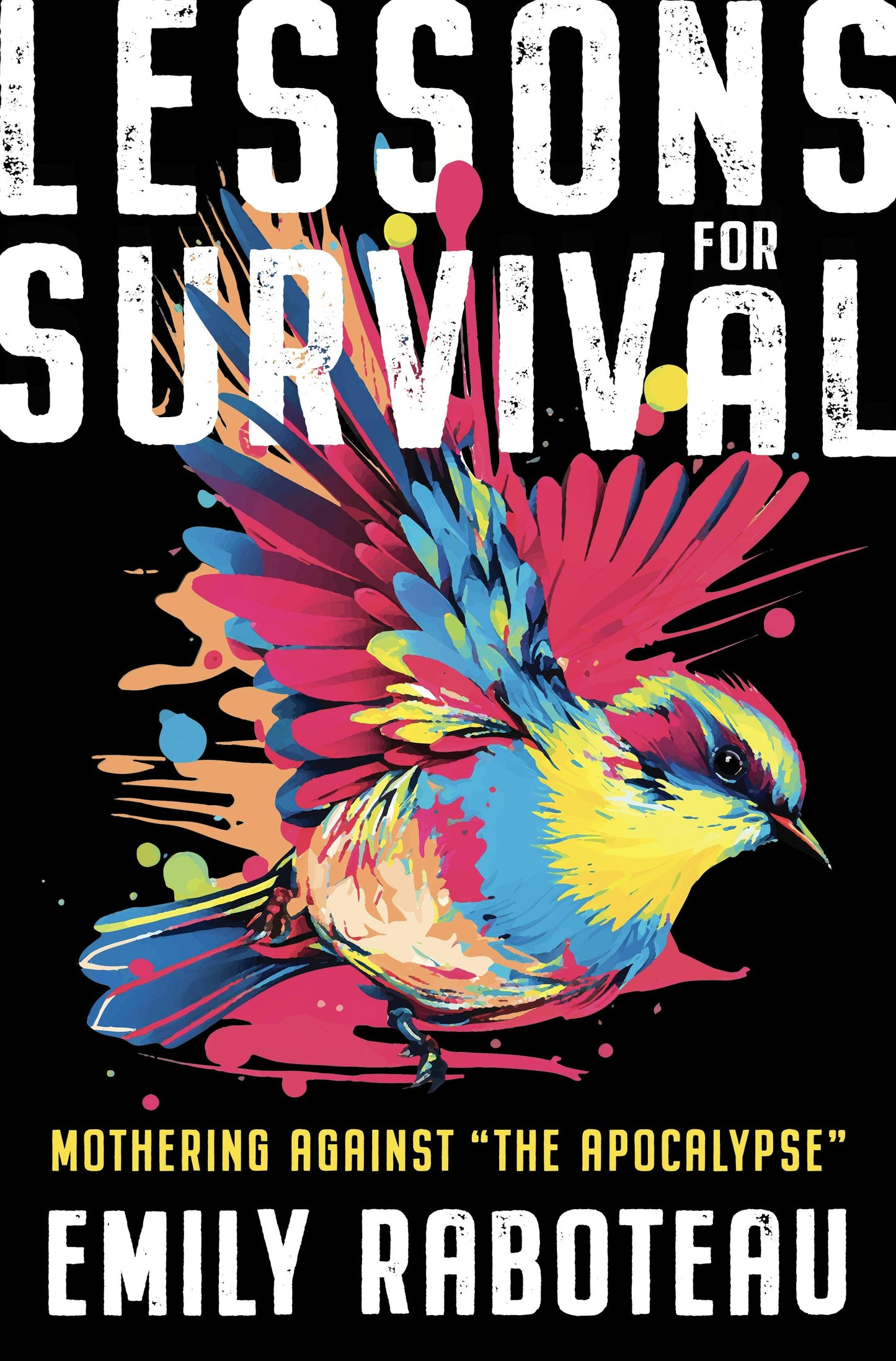 Lessons for Survival // Mothering Against "The Apocalypse"