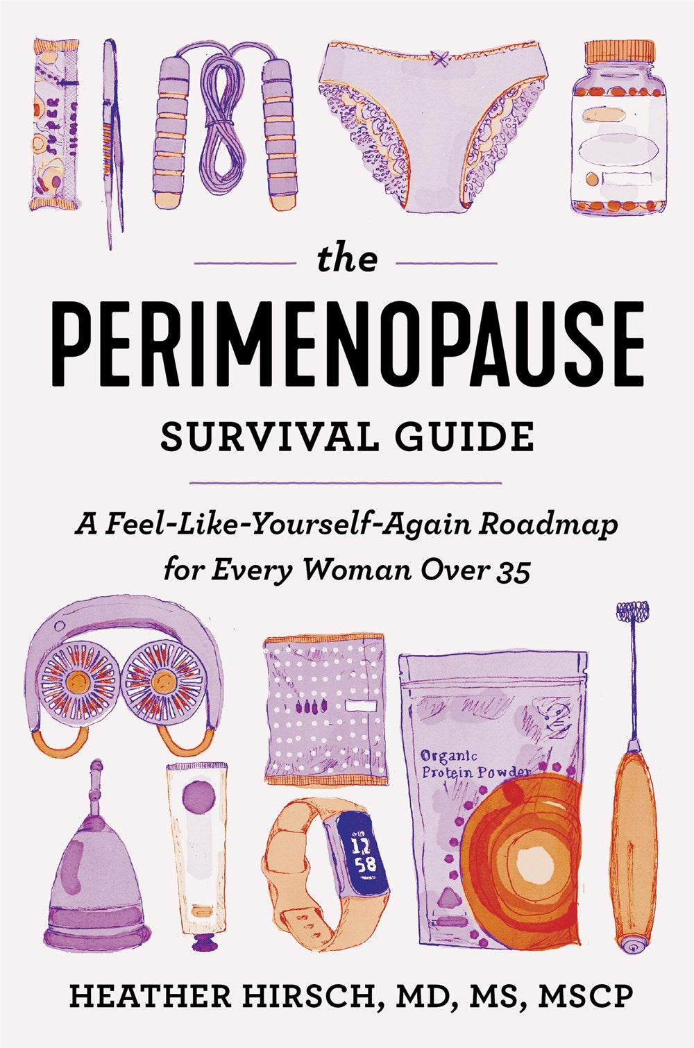 The Perimenopause Survival Guide // A Feel-Like-Yourself-Again Roadmap for Every Woman Over 35 (Pre-Order, Oct 14 2025)