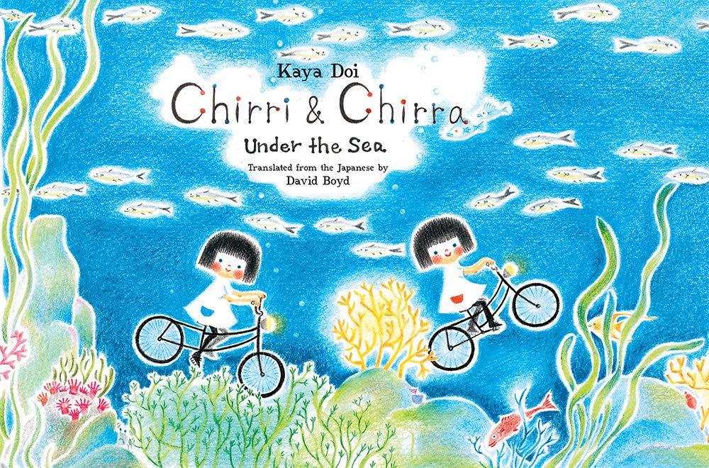 Chirri & Chirra: Under the Sea // Chirri and Chirra Volume 6