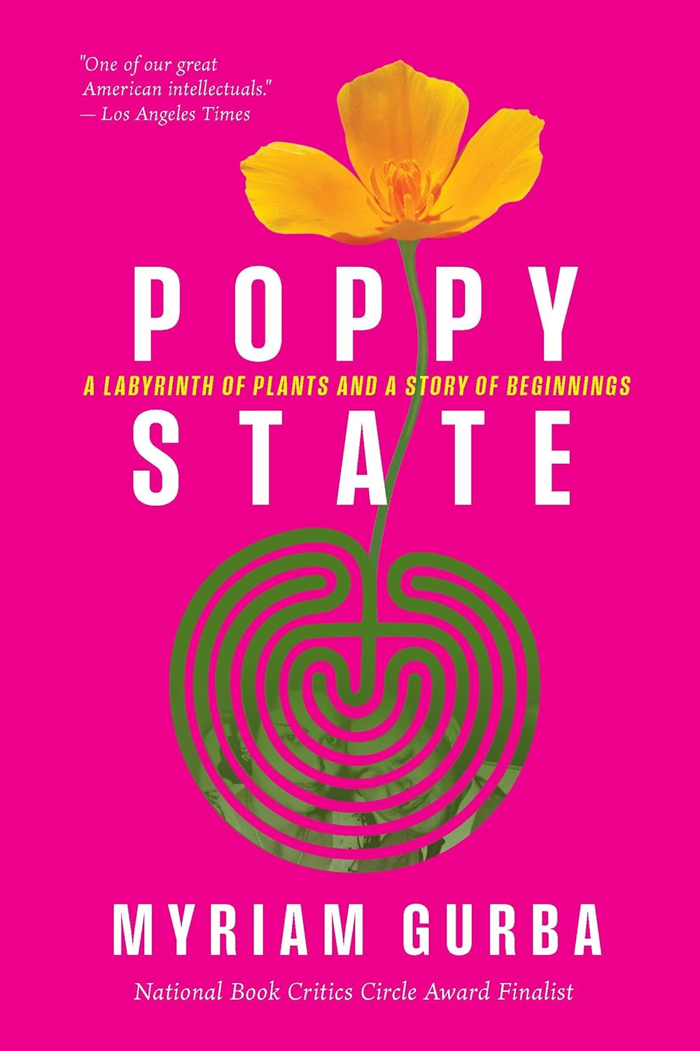 Poppy State // A Labyrinth of Plants and a Story of Beginnings (Pre-Order, Oct 21 2025)