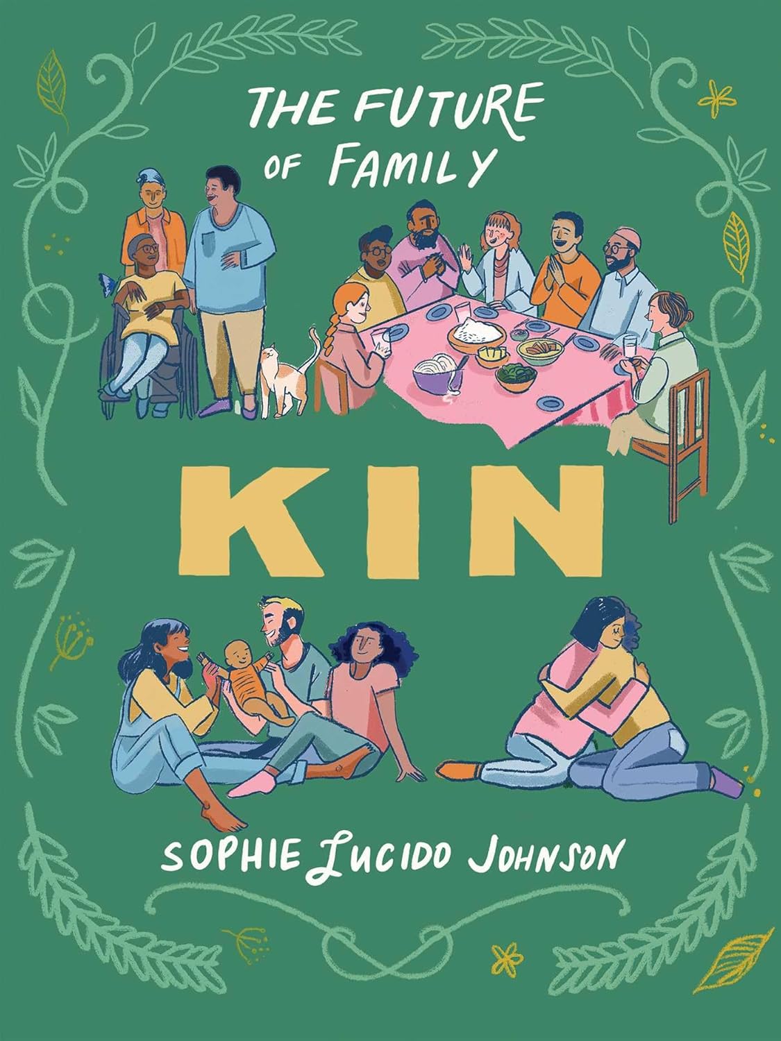 Kin // The Future of Family (Pre-Order, Nov 11 2025)