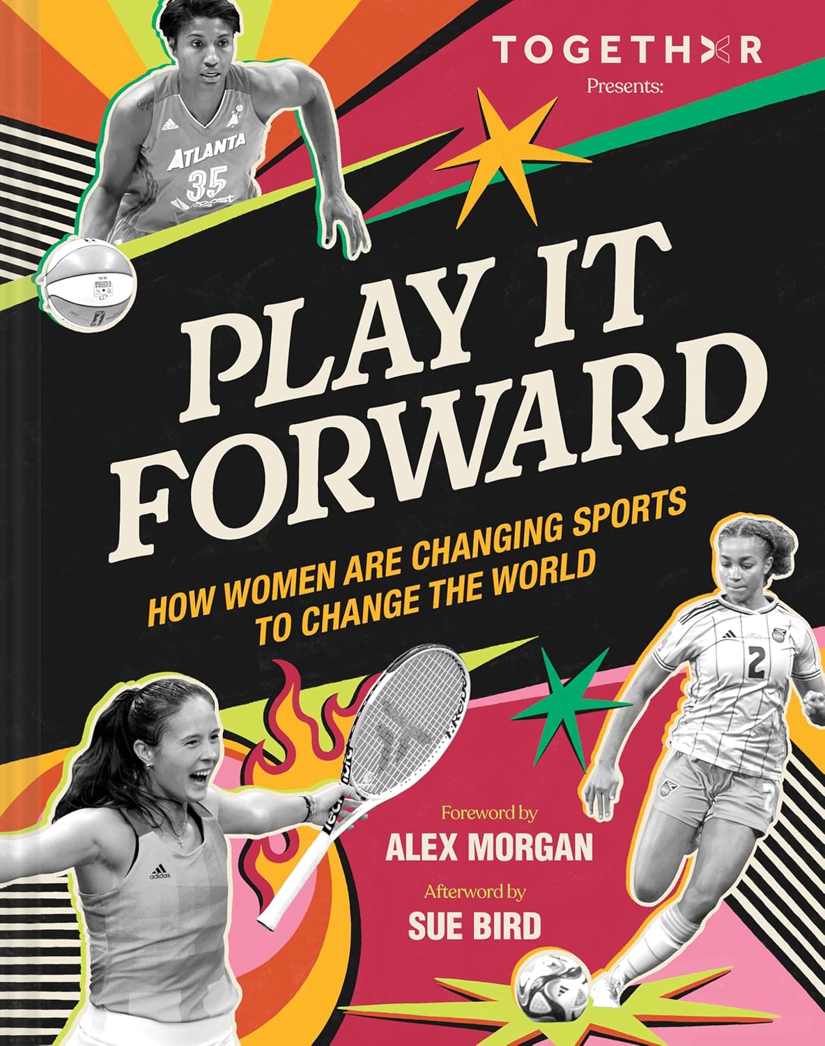 Play It Forward // How Women Are Changing Sports to Change the World