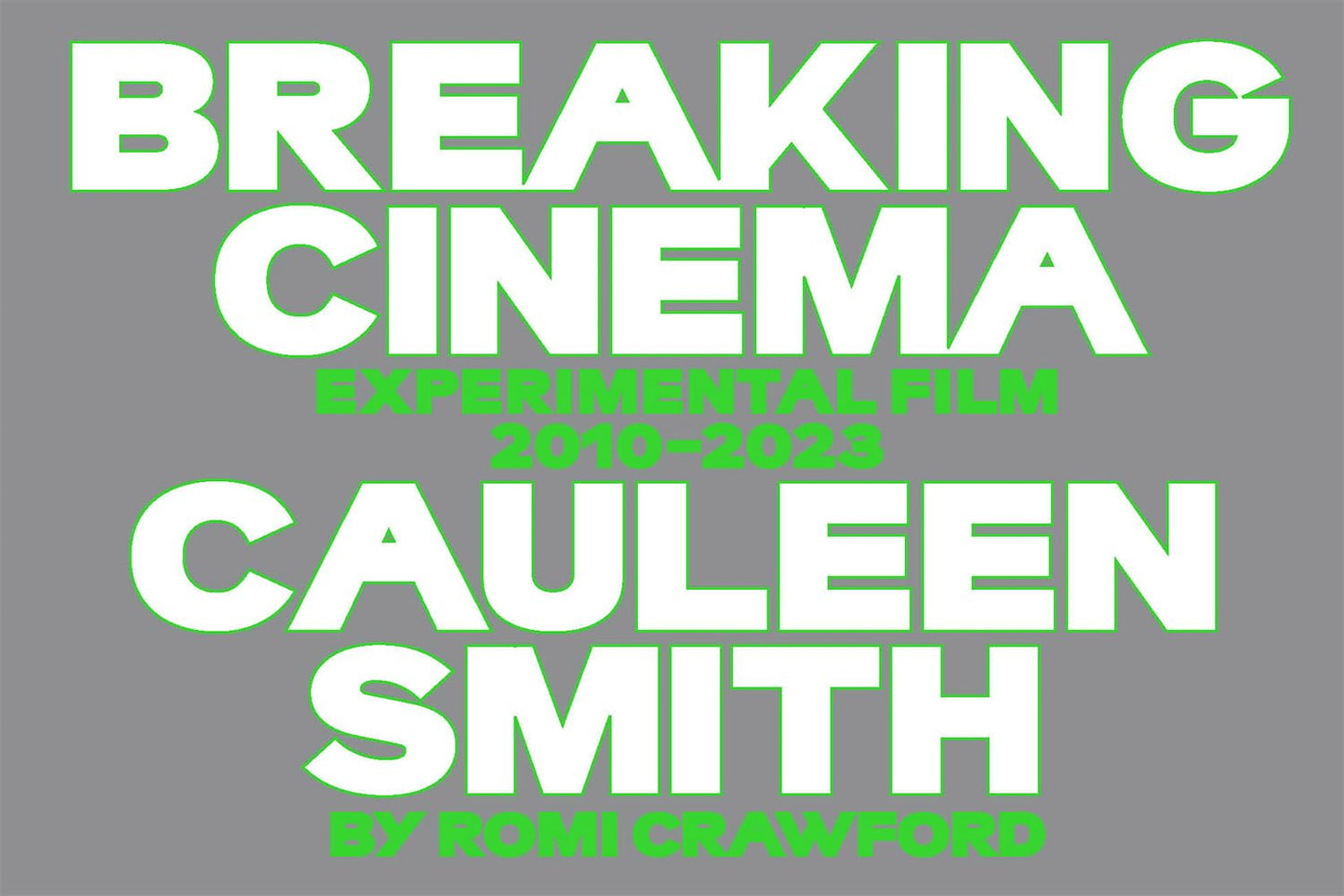 Cauleen Smith: Breaking Cinema // Experimental Film 2010-2023 (Pre-Order, TBD)
