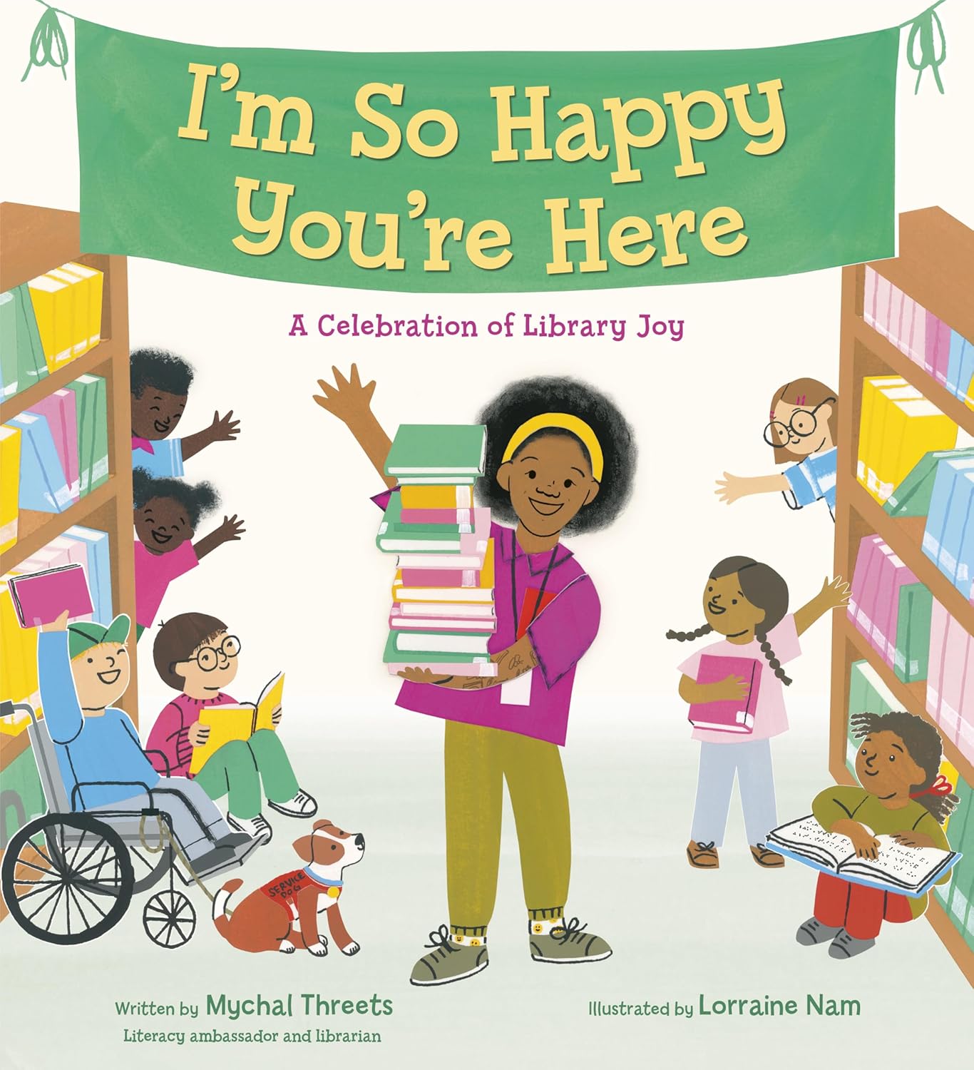 I'm So Happy You're Here // A Celebration of Library Joy (Pre-Order, Feb 3 2026)
