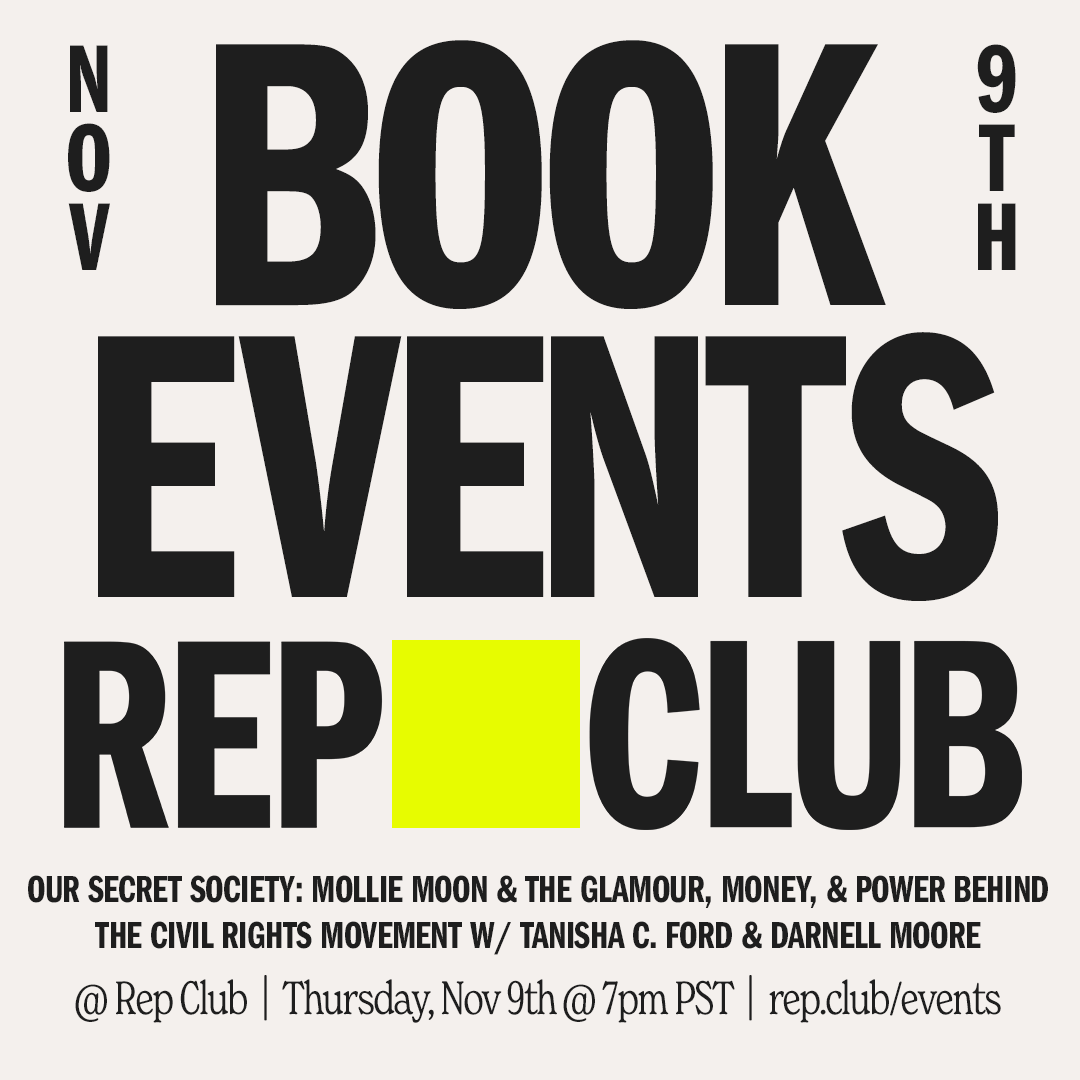 Nov 9th EVENT: Our Secret Society // Tanisha C. Ford + Darnell Moore