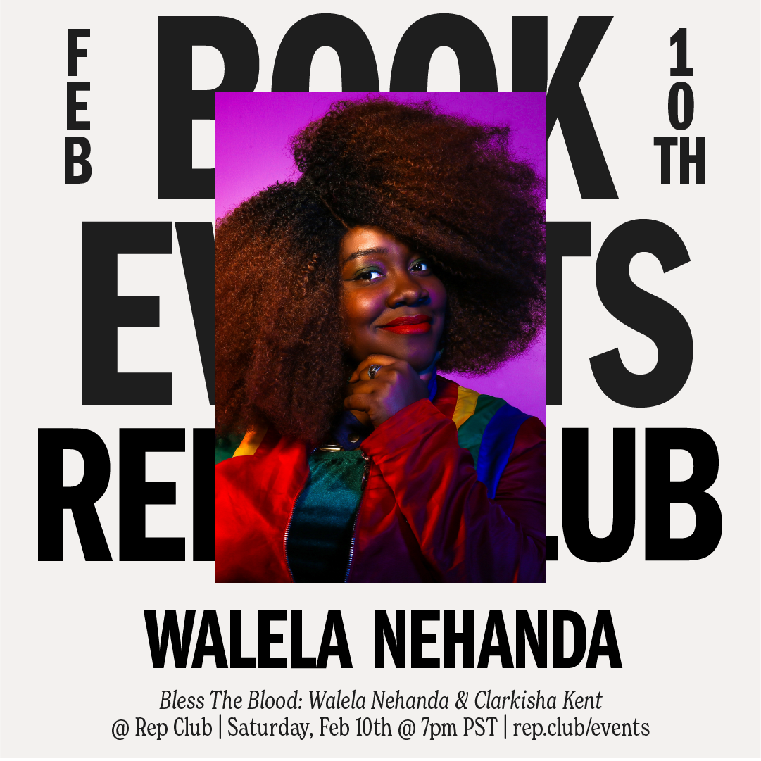 Feb 10th EVENT: Bless the Blood // Walela Nehanda + Clarkisha Kent