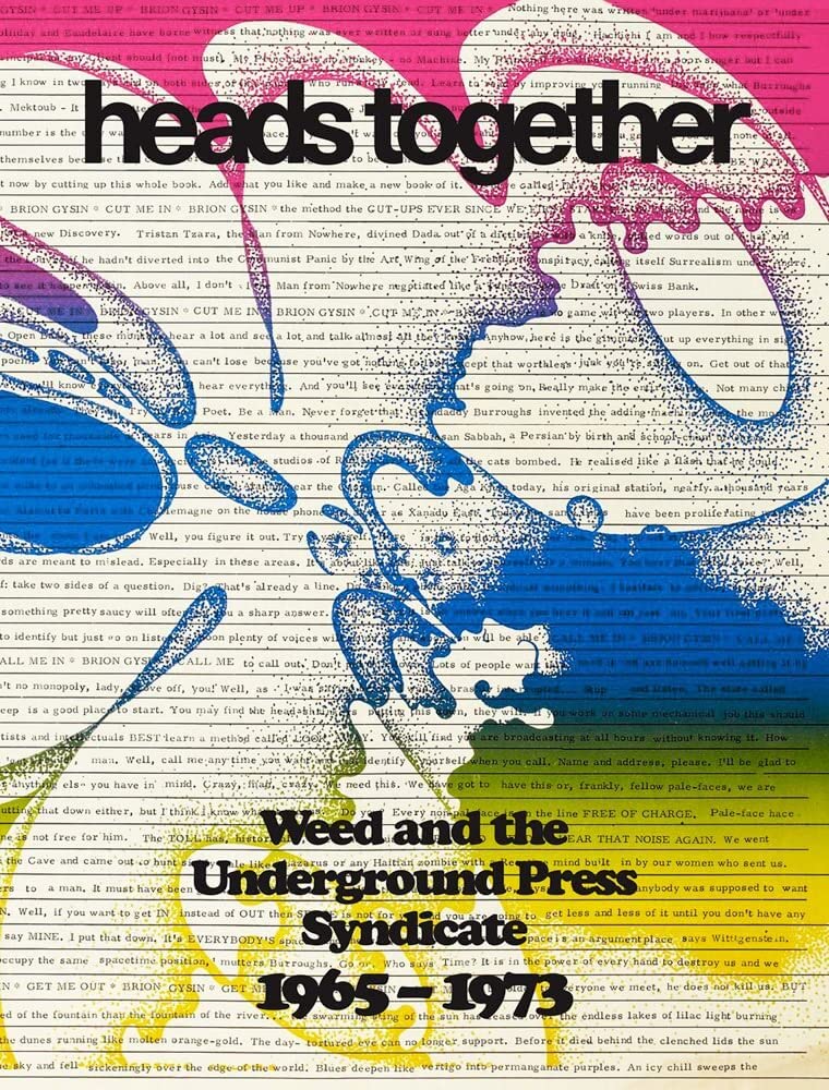 Heads Together // Weed and the Underground Press Syndicate, 1965–1973