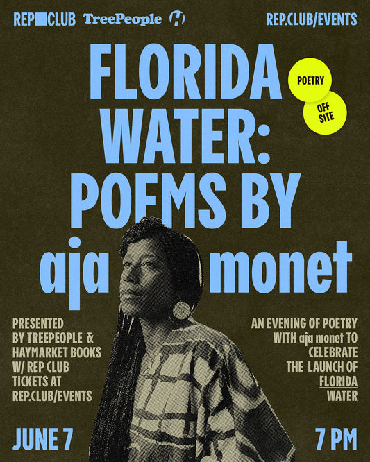 June 7th EVENT: FLORIDA WATER // aja monet & Robin D.G. Kelley