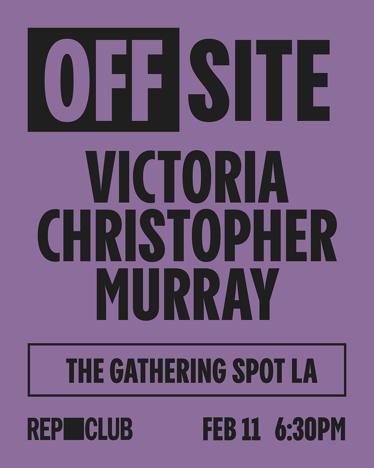 OFFSITE Feb 11th: Victoria Christopher Murray // @ The Gathering Spot