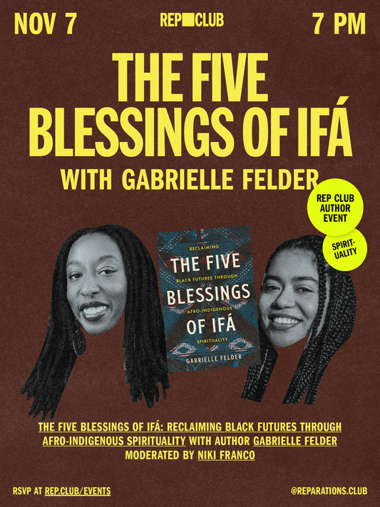 November 10th EVENT: The Five Blessings of Ifá w/ Gabrielle Felder & Niki Franco