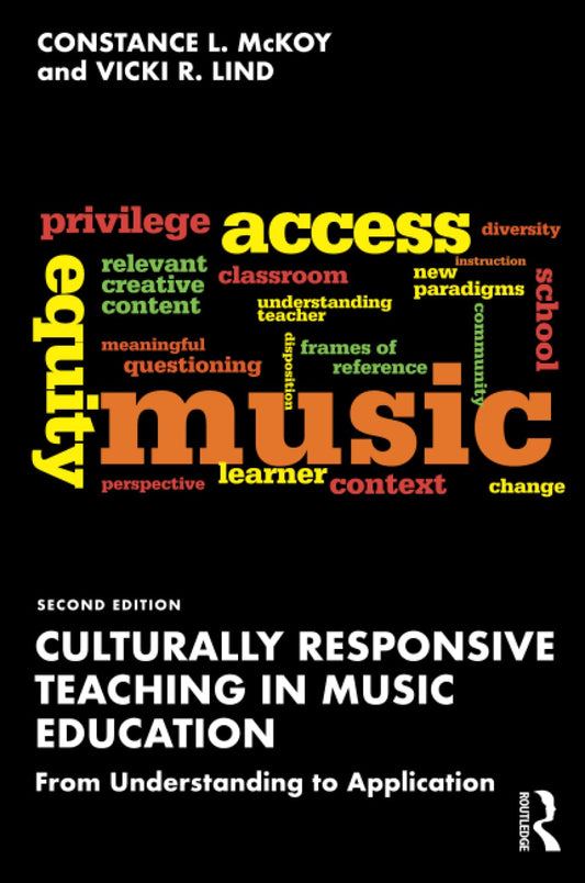 Culturally Responsive Teaching in Music Education // From Understanding to Application