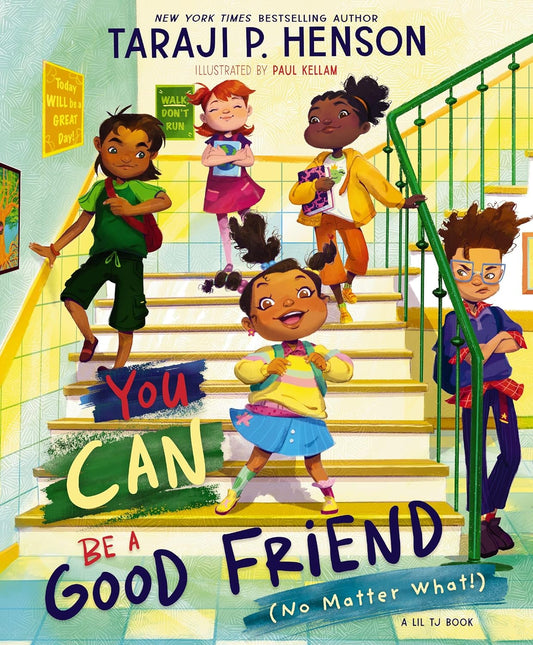 You Can Be a Good Friend (No Matter What!) // (Pre-Order, June 18 2024)