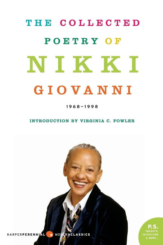 The Collected Poetry of Nikki Giovanni // 1968-1998