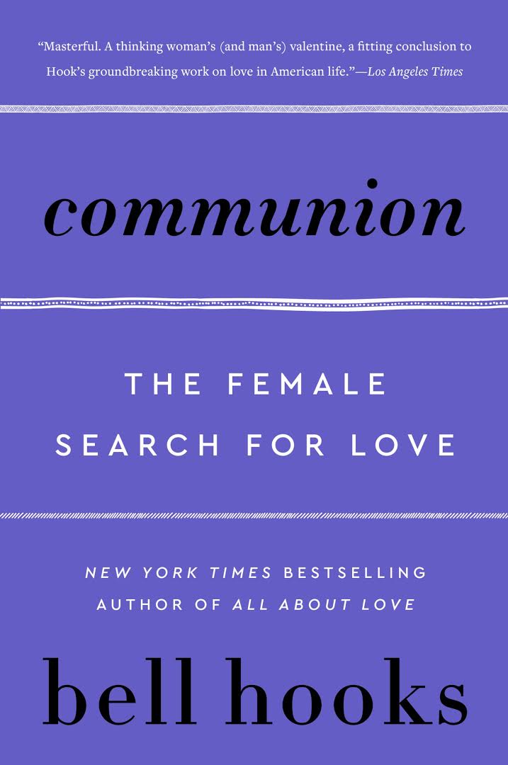 Communion // The Female Search for Love