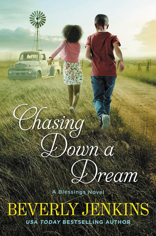 Chasing Down a Dream // A Blessings Novel (Blessings #8)