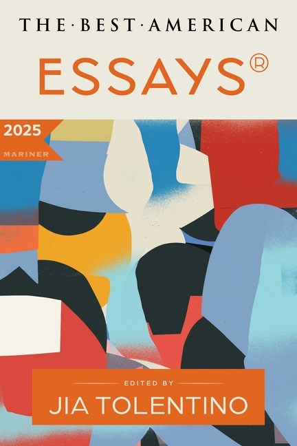 The Best American Essays 2025 // (Pre-Order, Oct 21 2025)