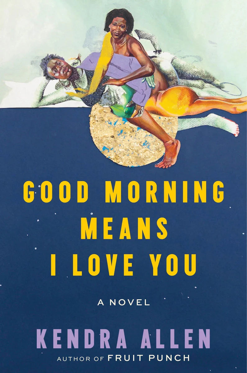 Good Morning Means I Love You // A Novel (Pre-order, July 7 2026)