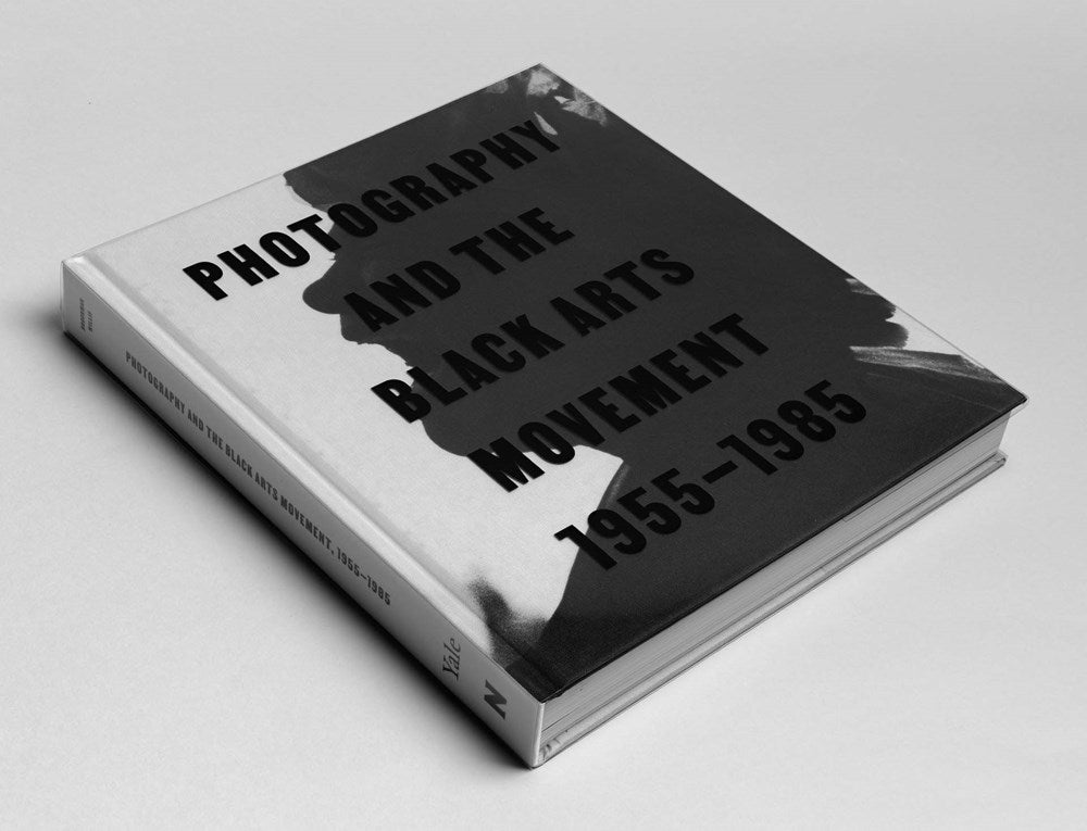 Photography and the Black Arts Movement, 1955-1985 // (Pre-Order, Sep 16 2025)