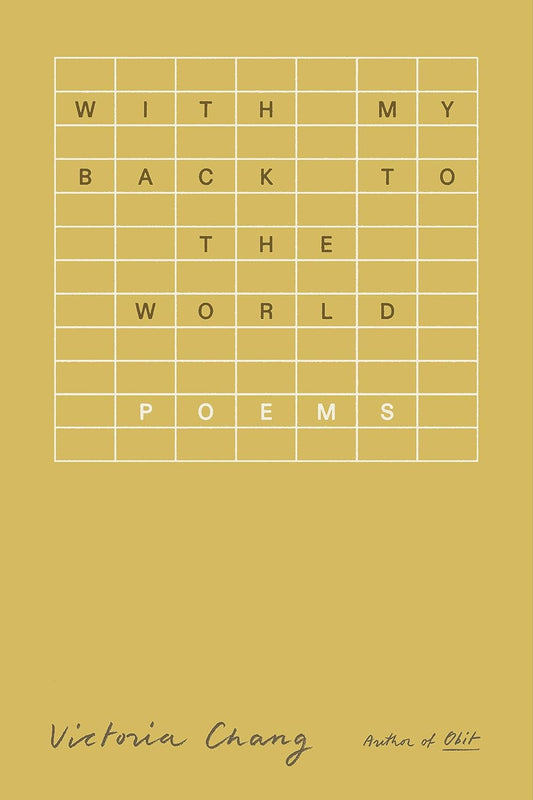 With My Back to the World // Poems (Pre-Order, Apr 01 2025)