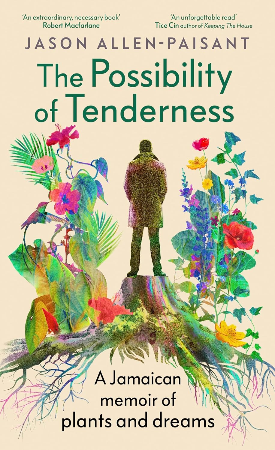 The Possibility of Tenderness // A Jamaican Memoir of Plants and Dreams (Pre-Order, Nov 19 2025)