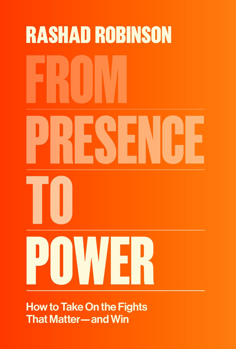 From Presence to Power // How to Take On the Fights That Matter--and Win