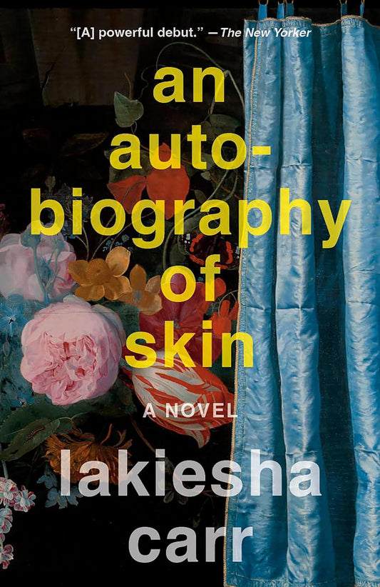 An Autobiography of Skin