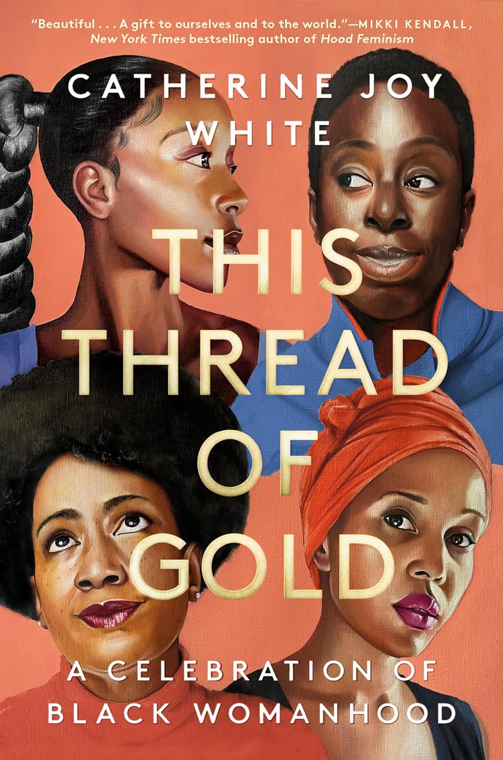 This Thread of Gold // A Celebration of Black Womanhood