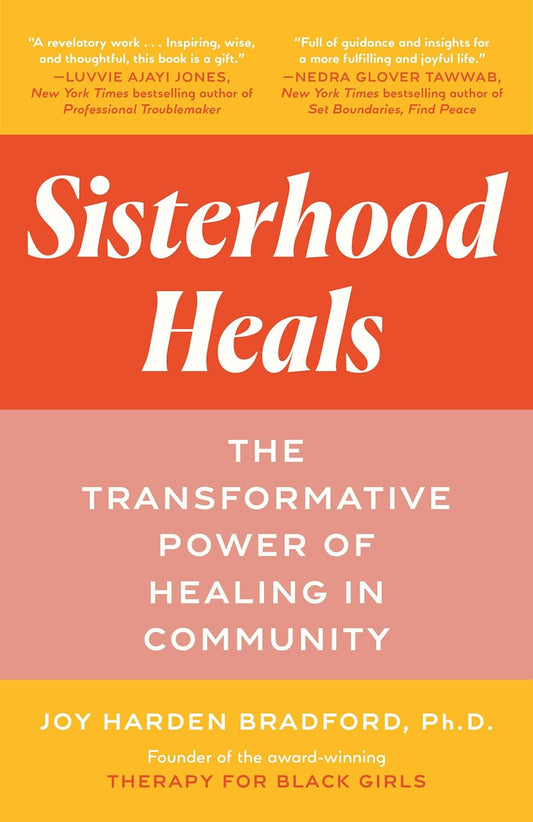 Sisterhood Heals // The Transformative Power of Healing in Community