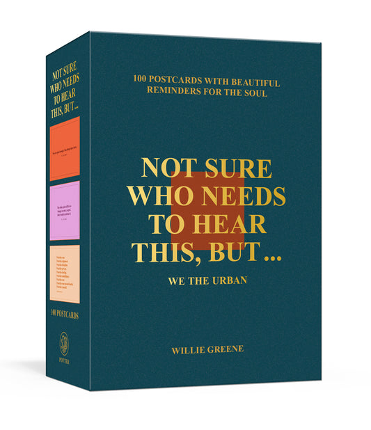 Not Sure Who Needs to Hear This, But... // 100 Postcards with Beautiful Reminders for the Soul