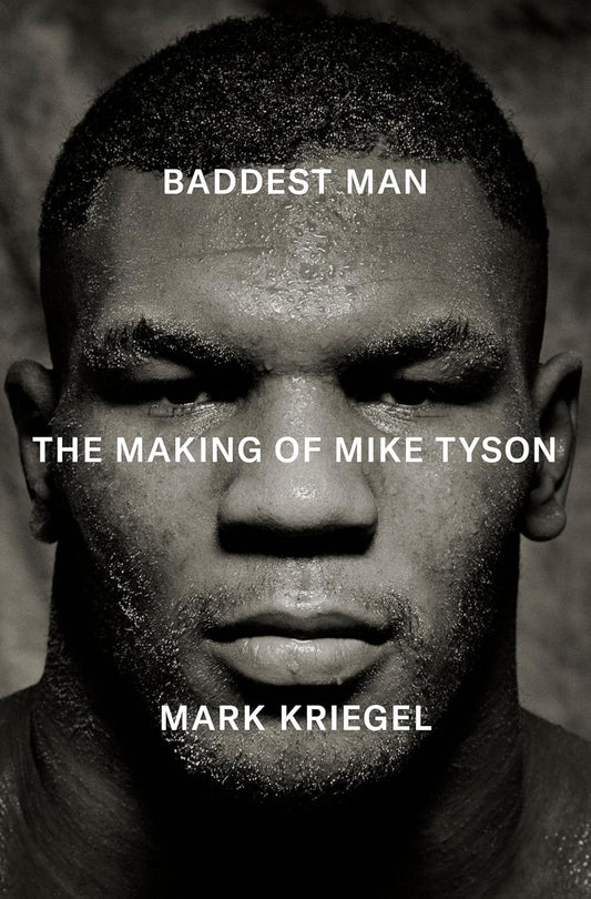 Baddest Man // The Making of Mike Tyson