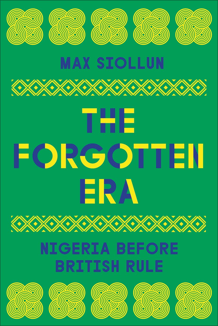 The Forgotten Era // Nigeria Before British Rule (Pre-Order, Feb 20 2025)