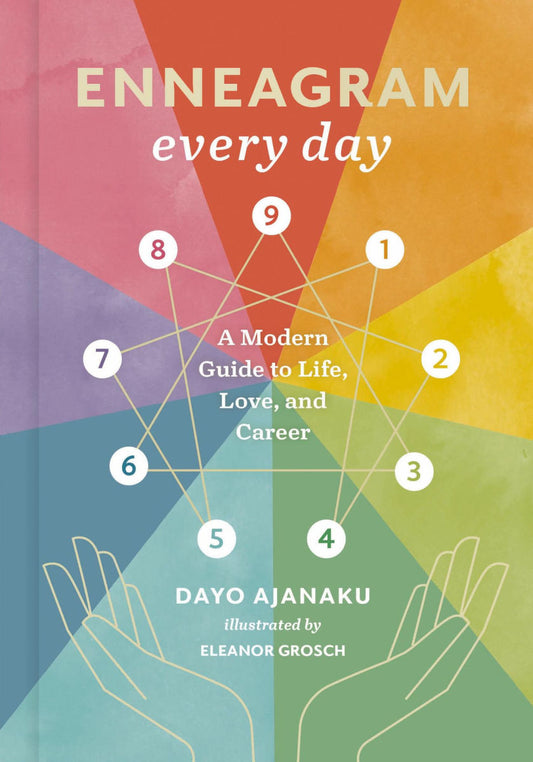 Enneagram Every Day // A Modern Guide to Life, Love, and Career (Pre-Order, July 22 2025)