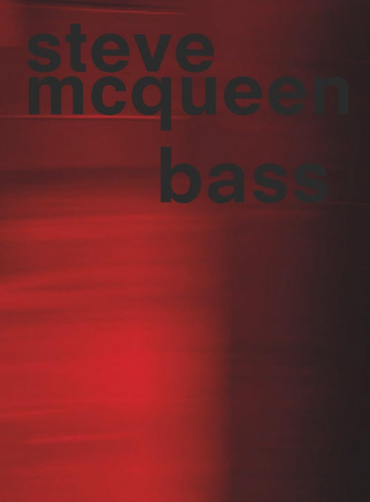 Steve McQueen: Bass // (Pre-Order, Oct 22 2024)