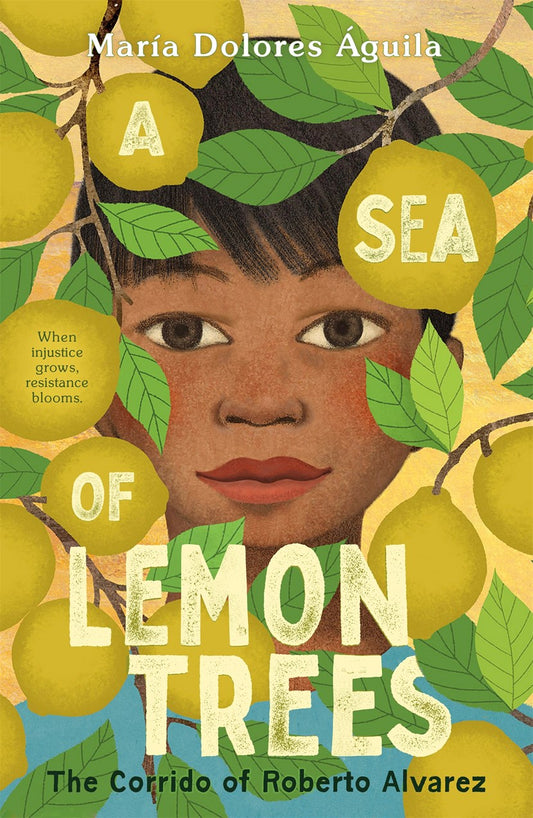A Sea of Lemon Trees // The Corrido of Roberto Alvarez (Pre-order, Sep 16 2025)