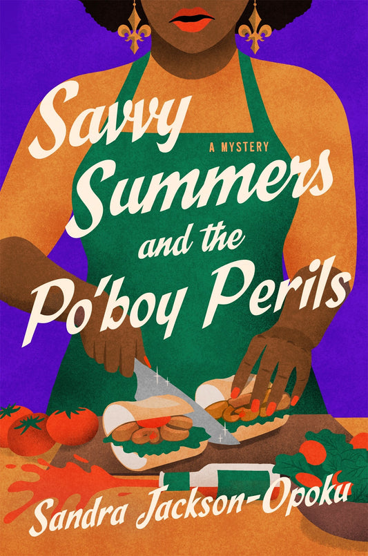 Savvy Summers and the Po'boy Perils // A Mystery (Pre-order, July 21 2026)