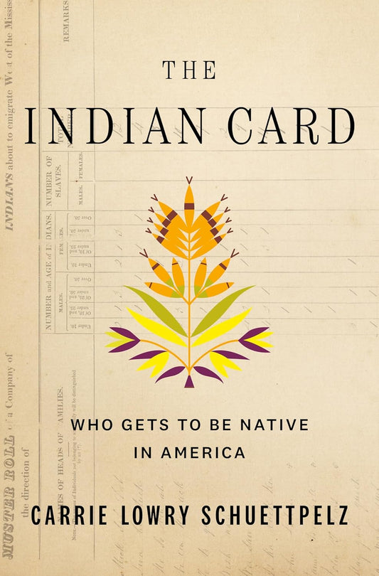 The Indian Card // Who Gets to Be Native in America