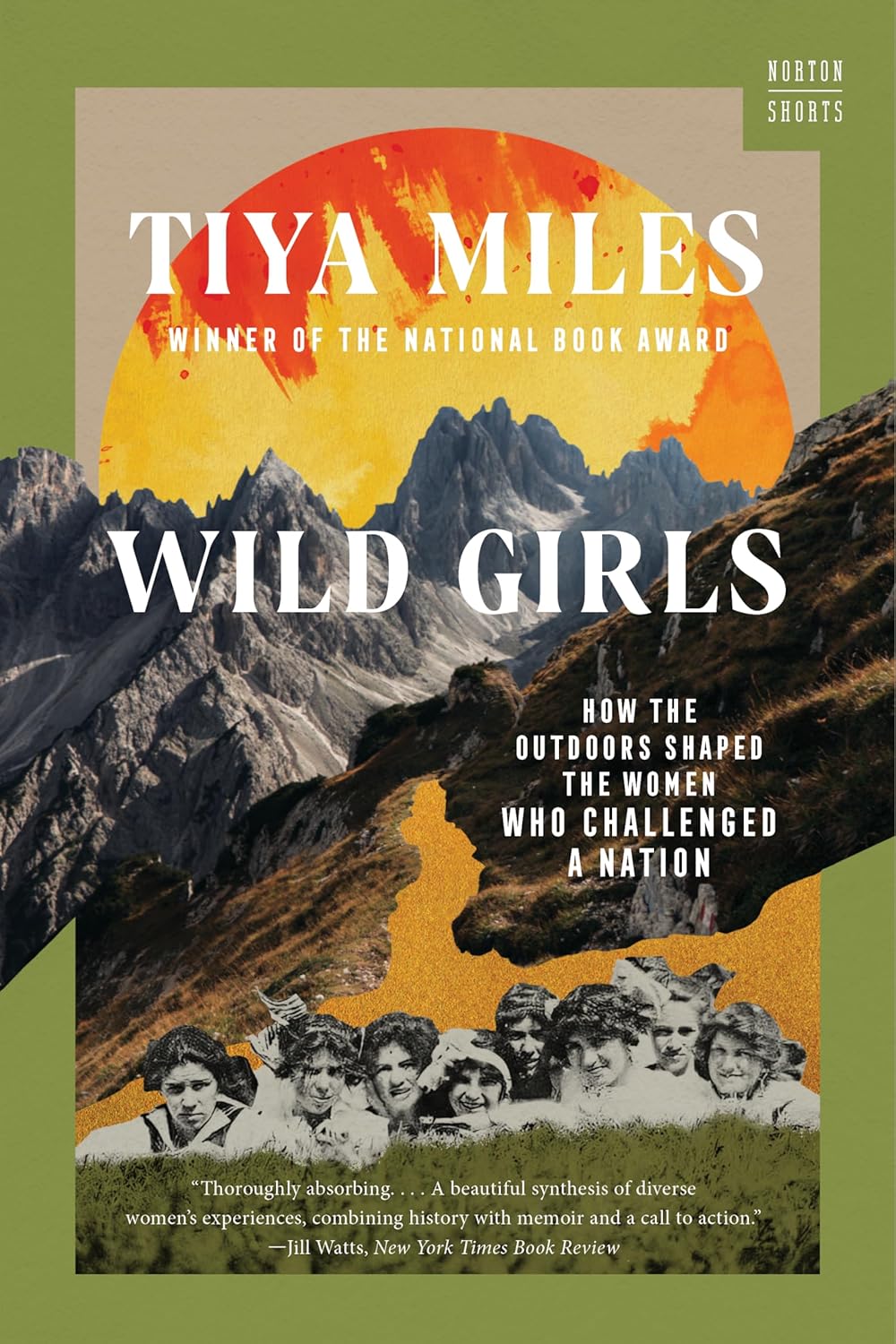 Wild Girls // How the Outdoors Shaped the Women Who Challenged a Nation