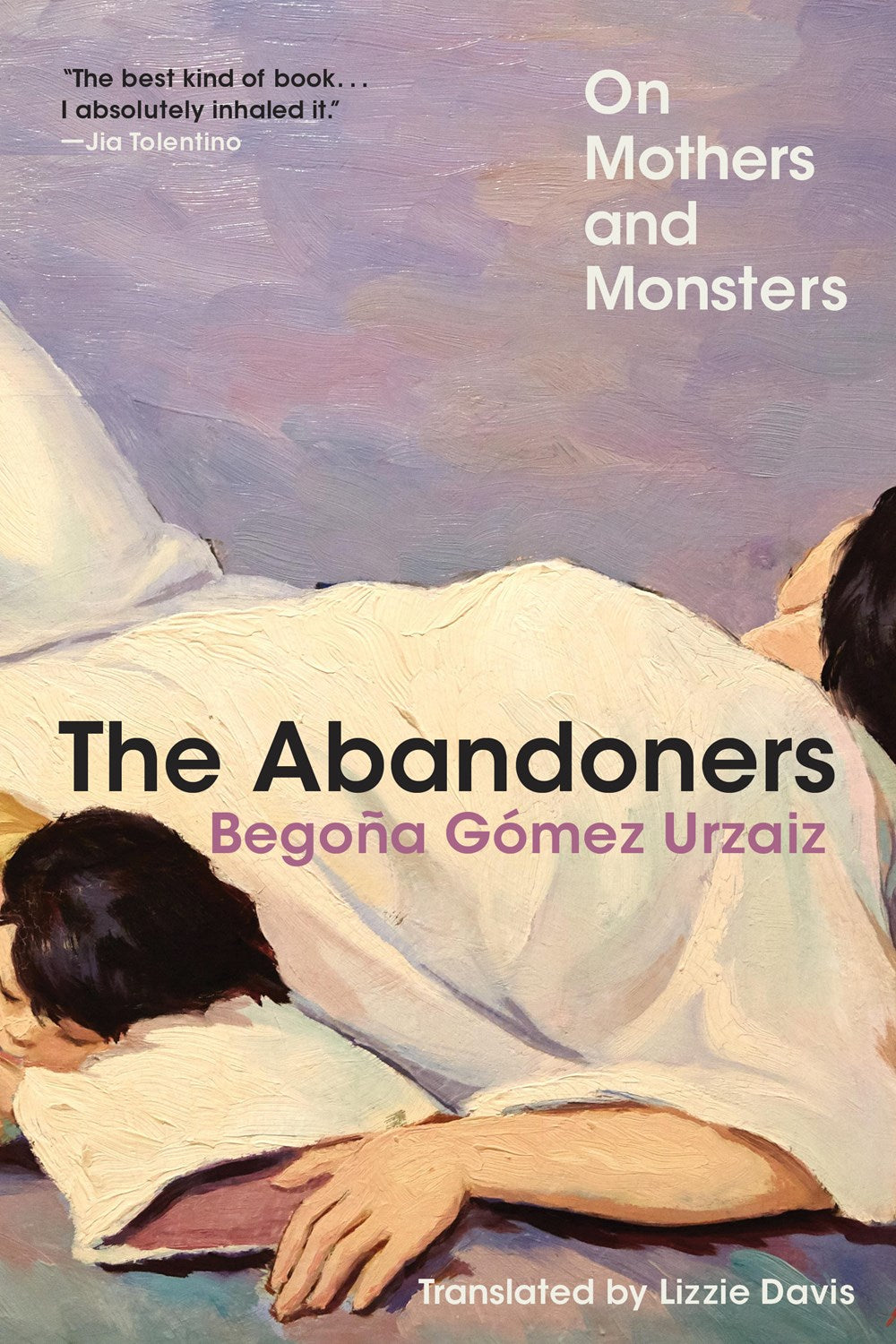 The Abandoners // On Mothers and Monsters