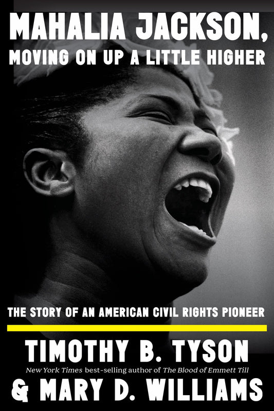 Mahalia Jackson, Moving on Up a Little Higher // The Story of an American Civil Rights Pioneer (Pre-order, Aug 18 2026)